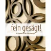 Fein gesägt