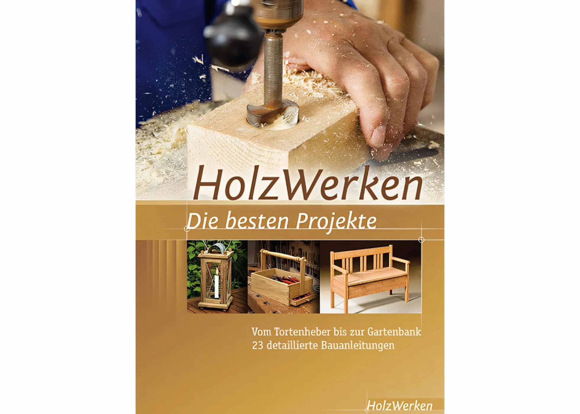 HolzWerken - Die besten Projekte