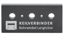Keilverbinder Bohrschablone für Langhülsen 15