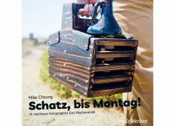 Schatz, bis Montag
